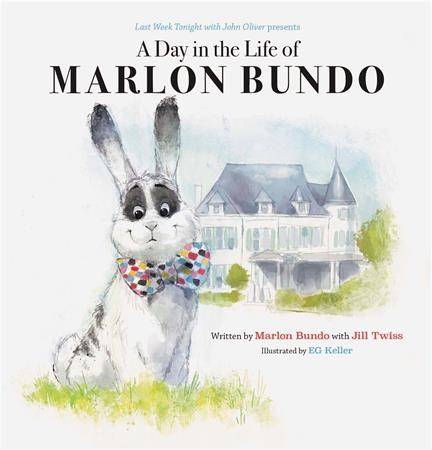 This cover image released by Chronicle Books shows “Last Week Tonight With John Oliver Presents A Day in the Life of Marlon Bundo,” written by Marlon Bundo with Jill Twiss and illustrated by EG Keller. (Chronicle Books via AP)