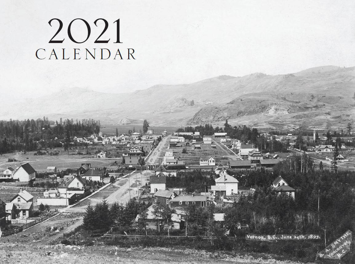 The Greater Vernon Museum and Archives is going back in time with a calendar of historic photos from the area, available at the online gift shop. (Greater Vernon Museum and Archives)